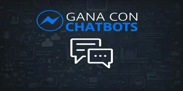 Gana Con Chatbots - Jaime R.