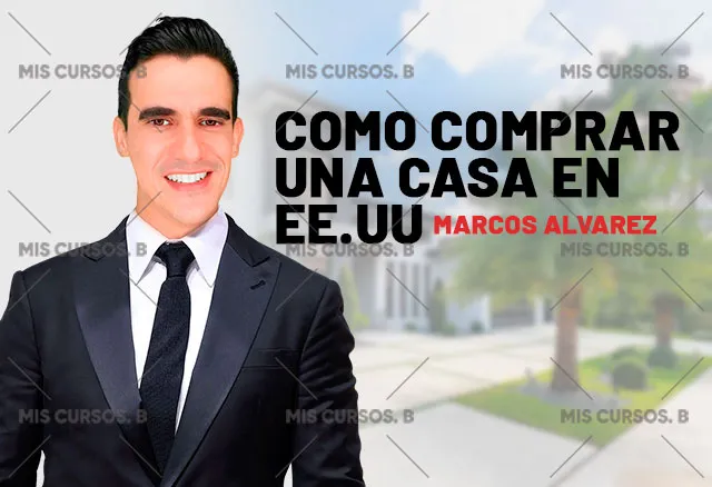 Primeros compradores de casa en Estados Unidos - Marcos Alvarez