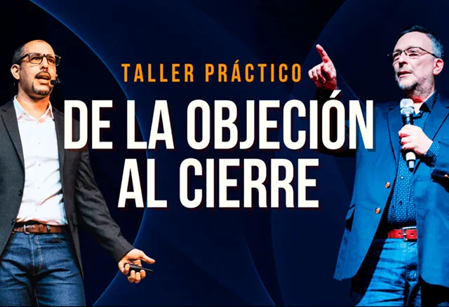Taller Cómo Ir de la Objeción Al Cierre - Diego GonzalesGRATIS